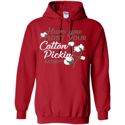 Have You Lost Your Cotton Pickin' Mind Tshirt Red