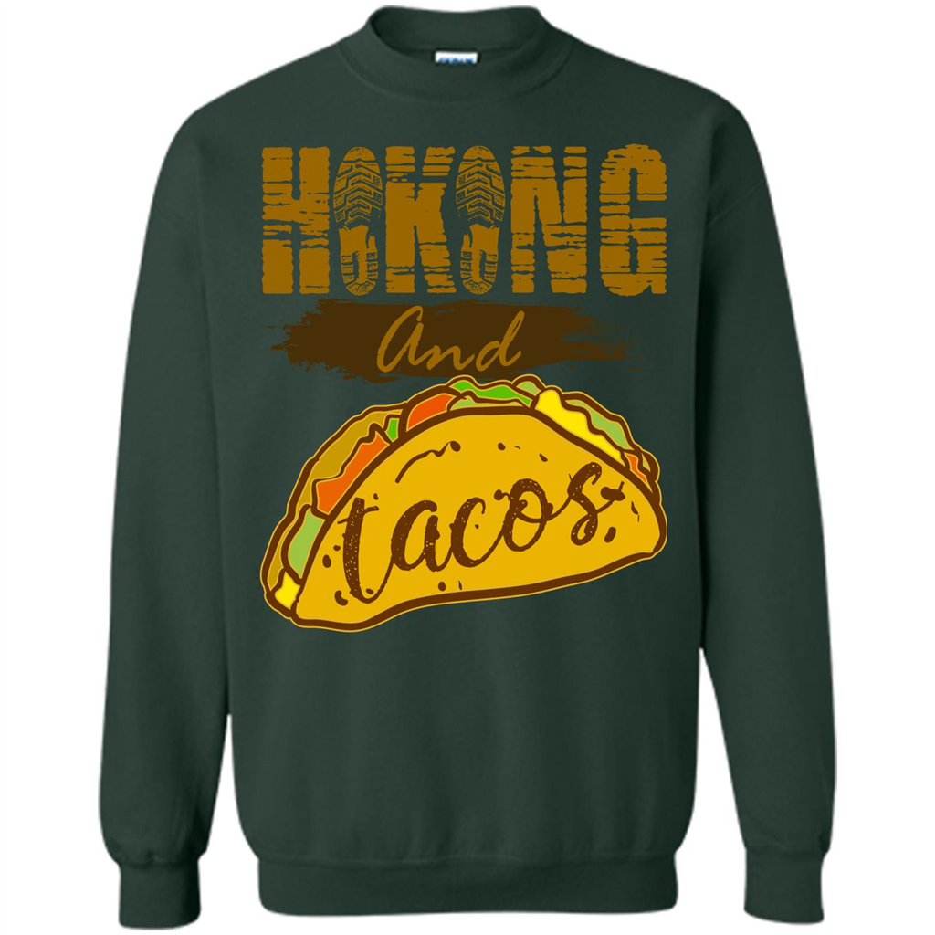 Hiking And Tacos T-shirt Forest Green