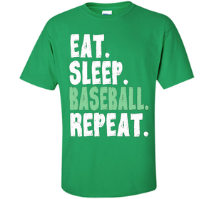 Eat Sleep Baseball Repeat T Shirt Cool Gift Ideas Sport Game shirt