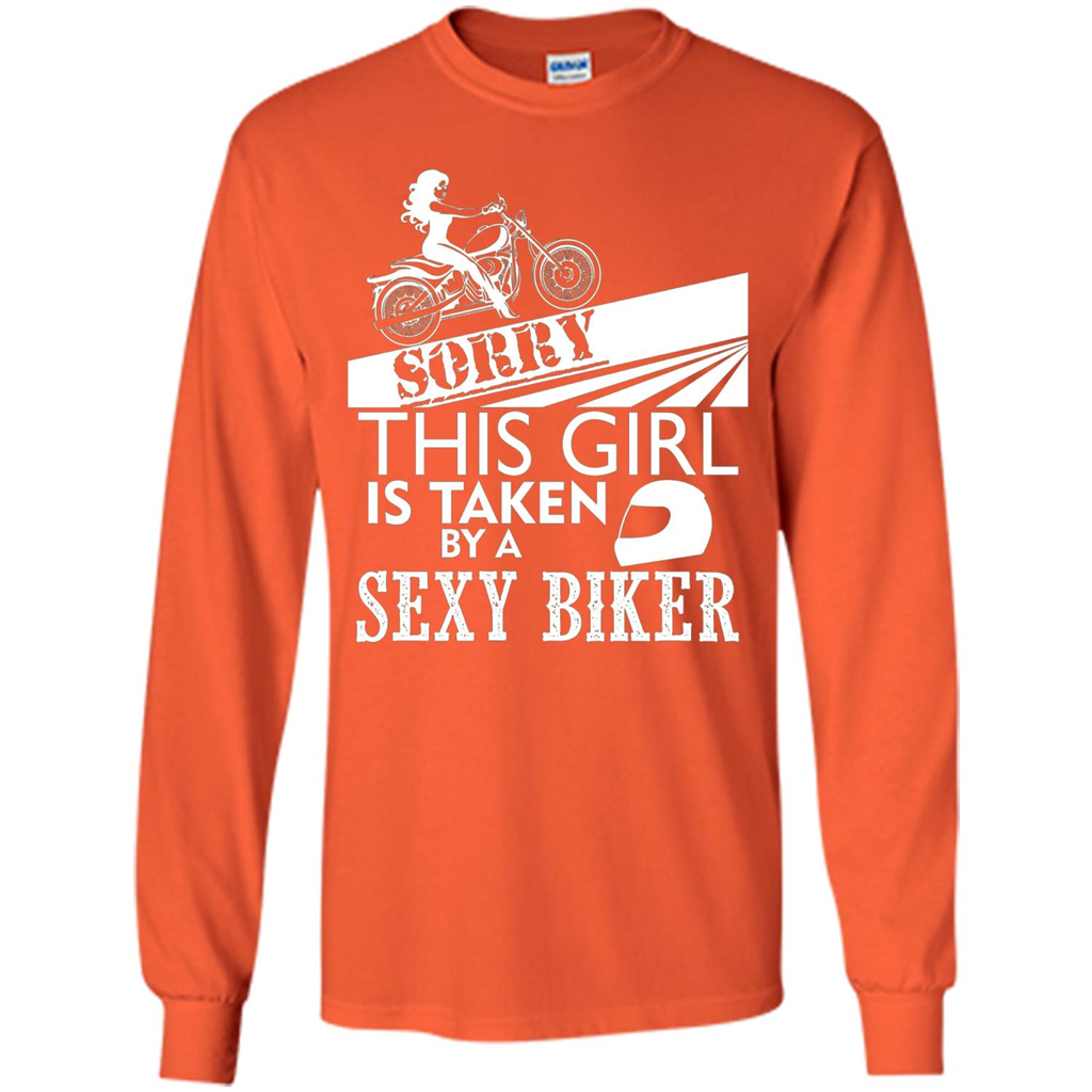 Funny Biker T-shirt This Girl Is Taken By A Biker T-shirt Orange