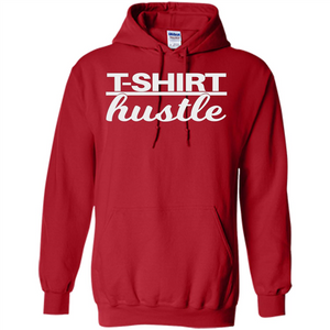 T-shirt Hustle