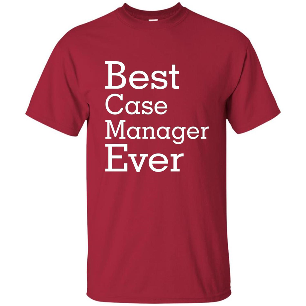 Best Case Manager Ever-Christmas Gift T-shirt Cardinal