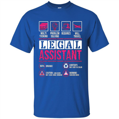 Legal Assistant T-shirt Funny Legal Assistant T-shirt Royal