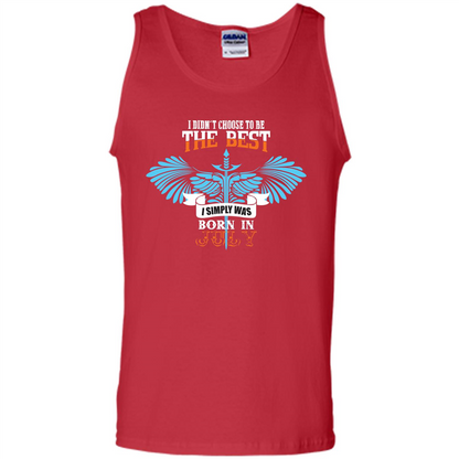 July. I Didnäó»t Choose To Be The Best I Simply Was Born In July T-shirt Red