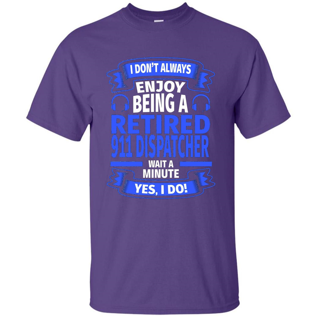 Retired 911 Dispatcher T-shirt Purple