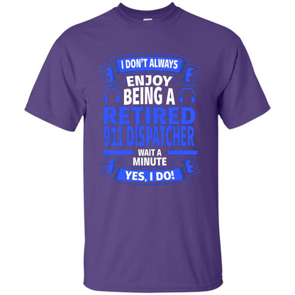 Retired 911 Dispatcher T-shirt Purple