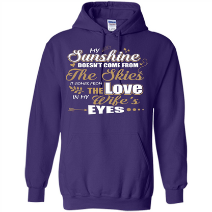Husband T-shirt My Sunshine Comes From The Love In My Wife's Eyes Purple