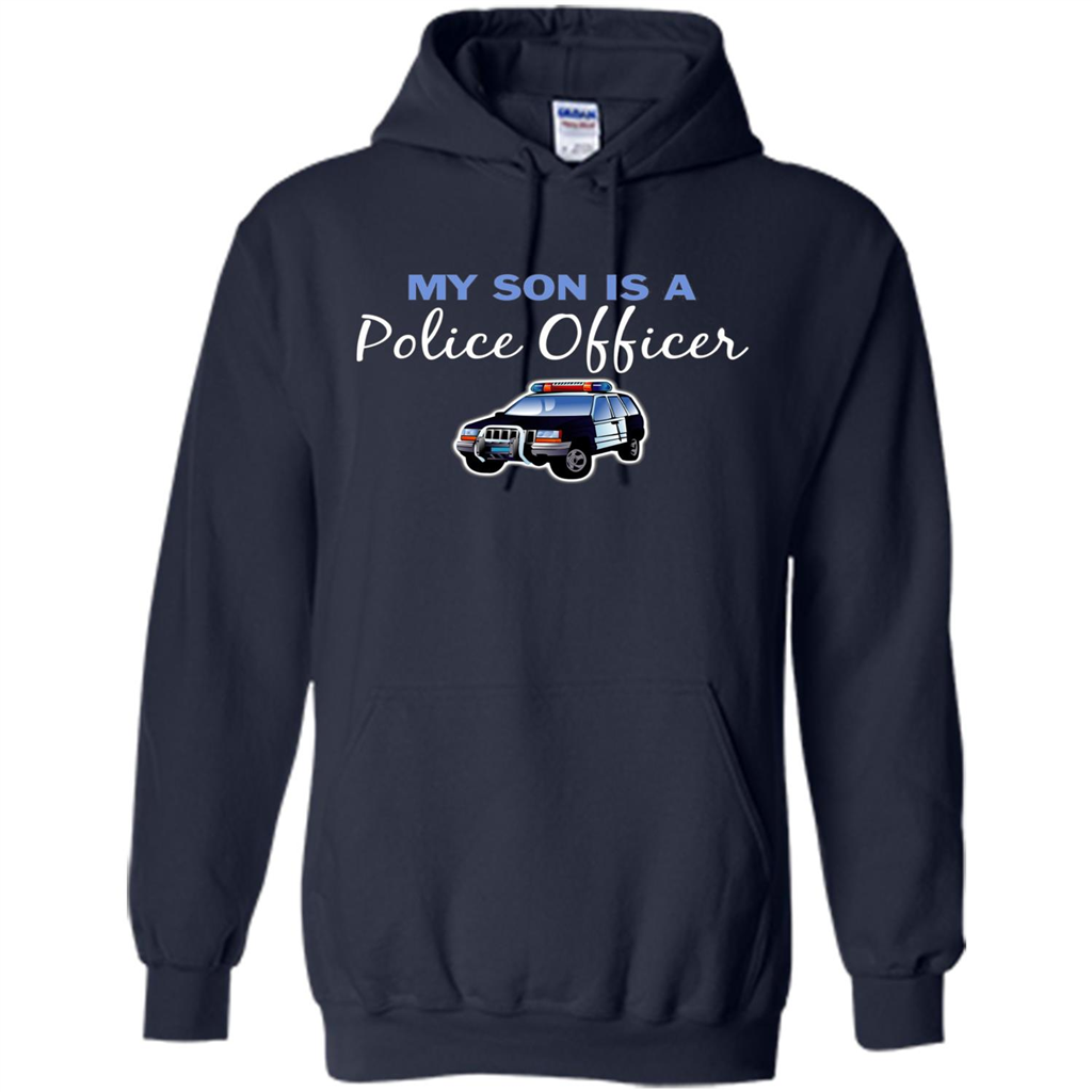 My Son Is A Police Officer T-Shirt