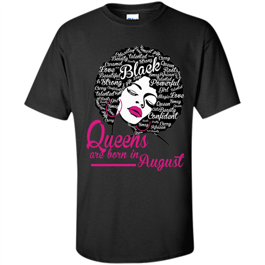 Queens Are Born In August T-shirt Black