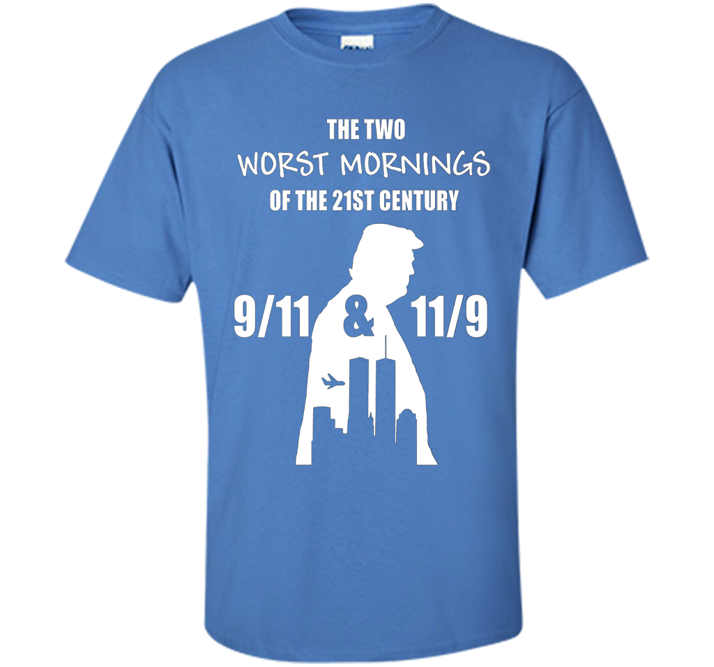 the two worst mornings of the 21st century 9/11 &amp; 11/9 cool shirt Iris