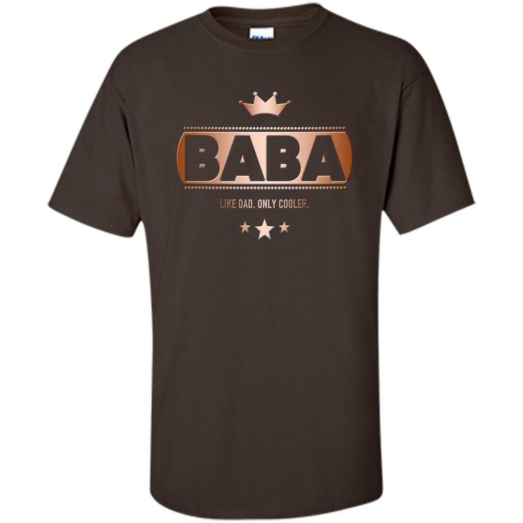 Fathers T-shirt Baba Like Dad Only Cooler Dark Chocolate
