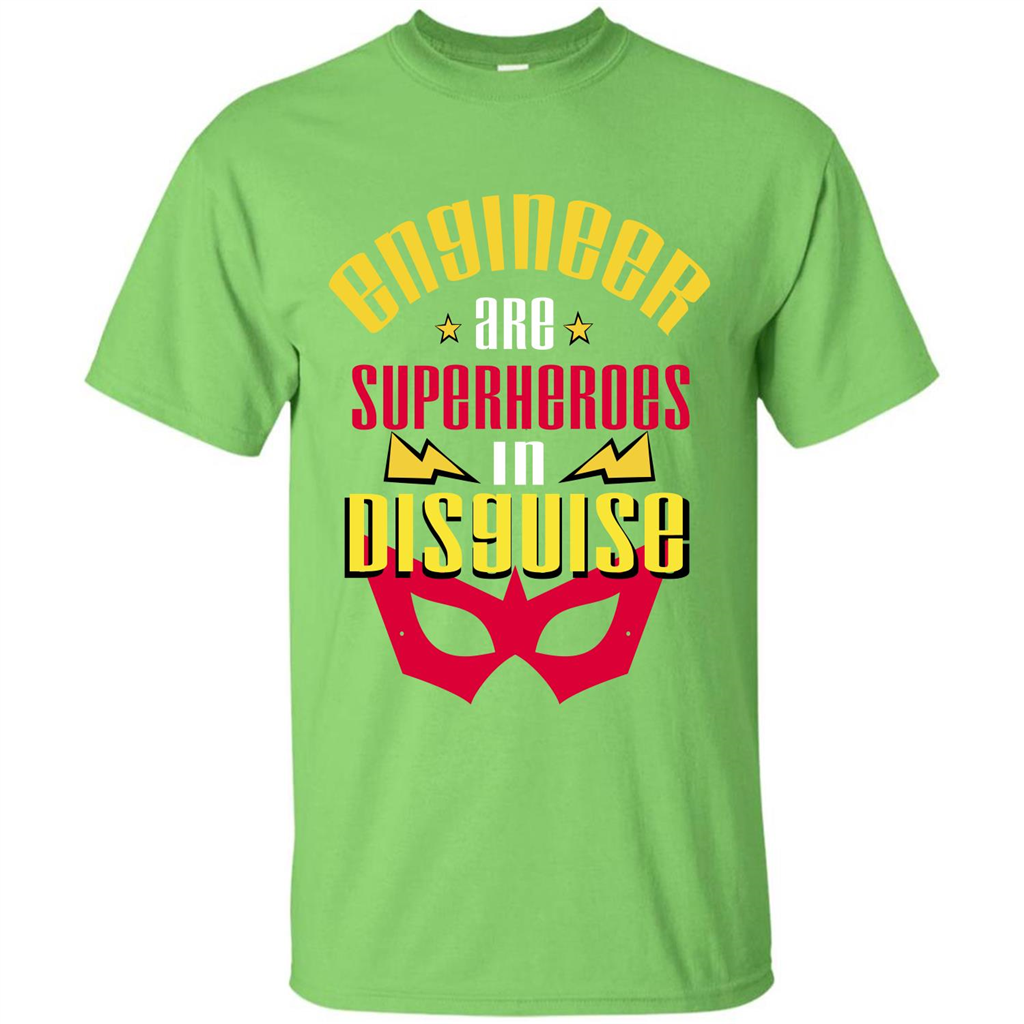 Engineer T-shirt Engineer Are Superheroes In Disguise Lime