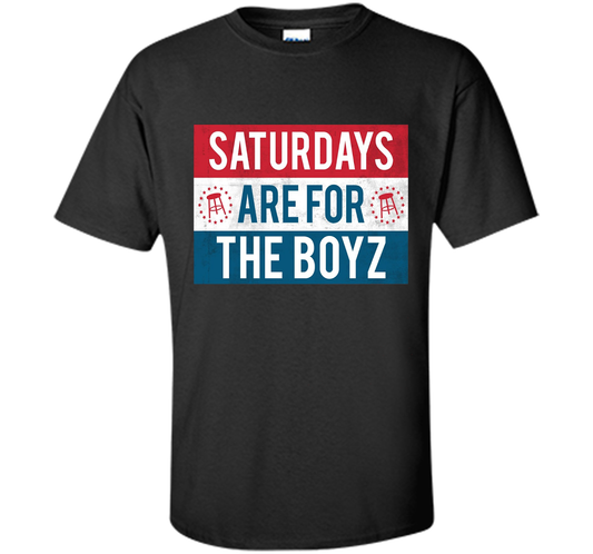 Saturdays Are For The Boyz T Shirt cool shirt Black