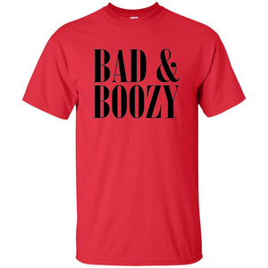 Bad And Boozy T-shirt Summer Beer Funny T-shirt