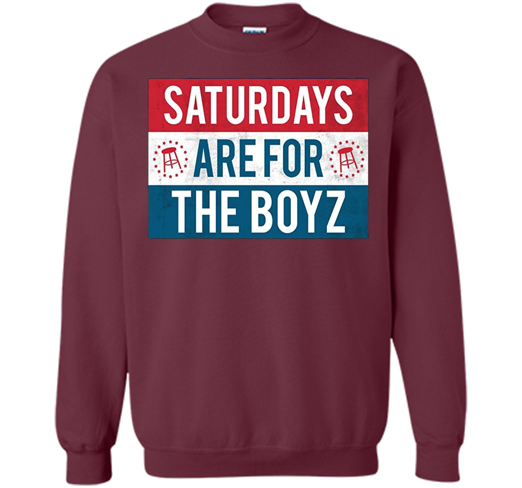 Saturdays Are For The Boyz T Shirt funny drinking tee shirt Maroon