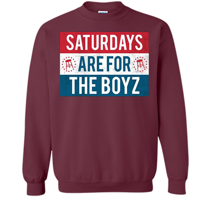 Saturdays Are For The Boyz T Shirt funny drinking tee shirt Maroon