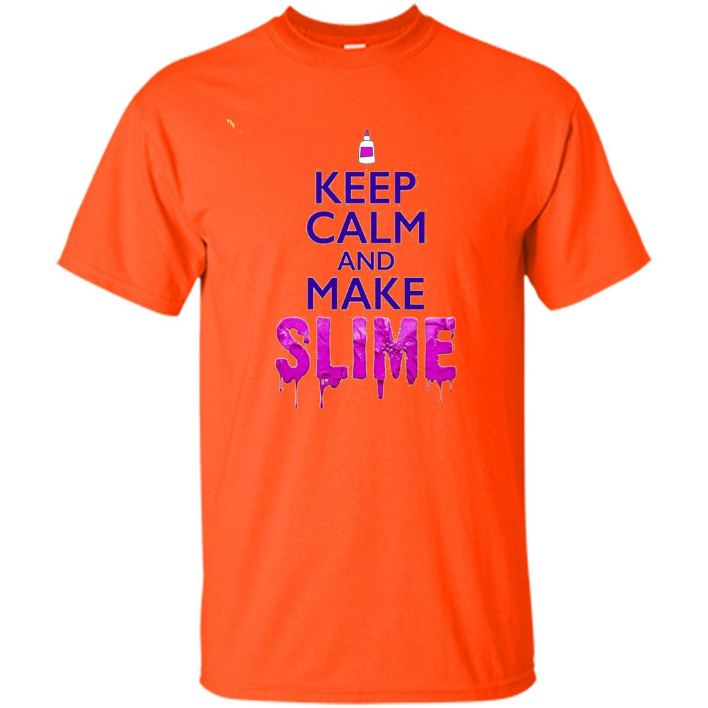 Keep Calm And Make Slime T-shirt Orange