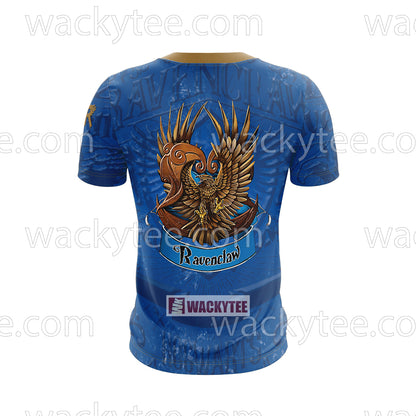 Ravenclaw Wear Your House Colours With Pride Unisex 3D T-shirt