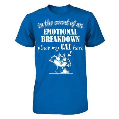 In The Event Of An Emotional Breakdown Place My Cat Here Gildan - Short Sleeve Tee Royal