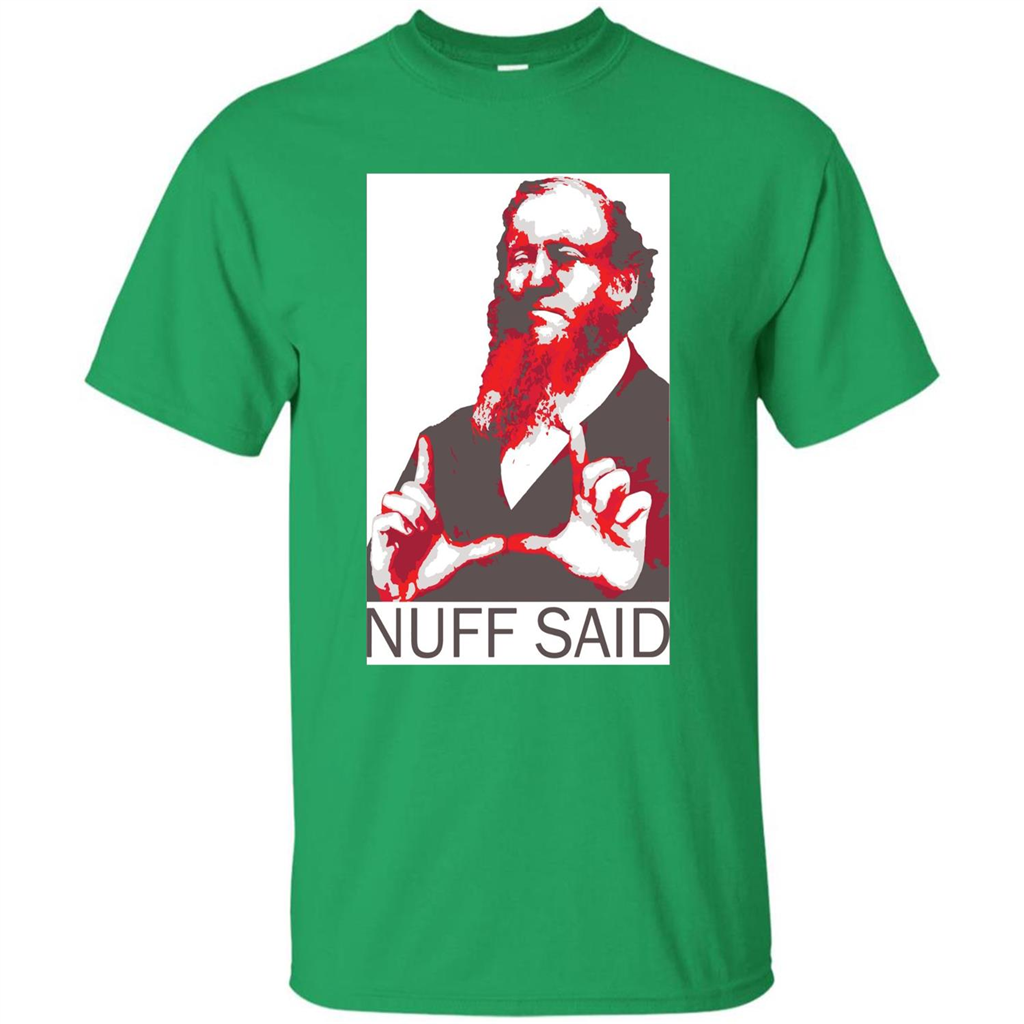 True Fan T-shirt Nuff Said Irish Green