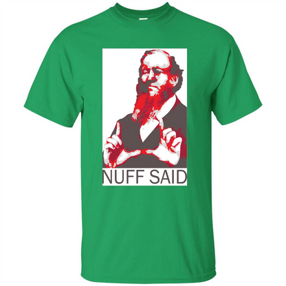 True Fan T-shirt Nuff Said Irish Green