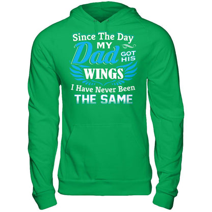 Since The Day My Dad Got His Wings - I Have Never Been The Same Gildan - Pullover Hoodie Irish Green