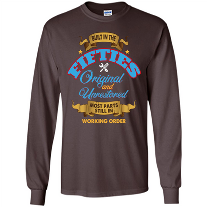 Built in 50s Original and Unrestored Most Parts Still In Working Order T-shirt Dark Chocolate
