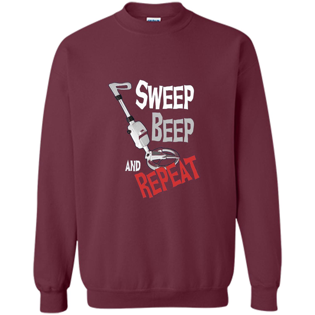 Metal Detector Gold Detecting Sweep Beep Repeat Funny T-shirt