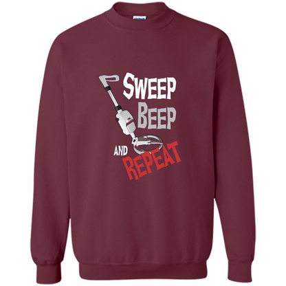 Metal Detector Gold Detecting Sweep Beep Repeat Funny T-shirt