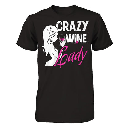 Crazy Wine Lady T-shirt Gildan - Short Sleeve Tee Black