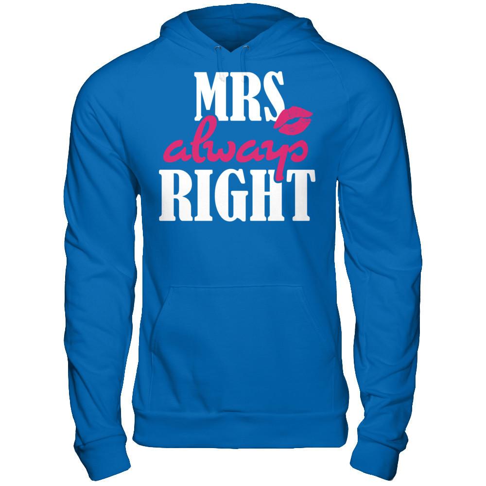 Mrs Always Right T-shirt Gildan - Pullover Hoodie Royal