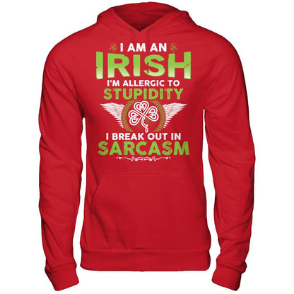 I'm An Irish - I'm Allergic To Stupidity. I Break Out In Sarcasm T-shirt Gildan - Pullover Hoodie Red