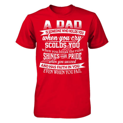 Daddy T-shirt A Dad Is Someone Who Holds You When You Cry Next Level - Unisex Fitted Tee Red