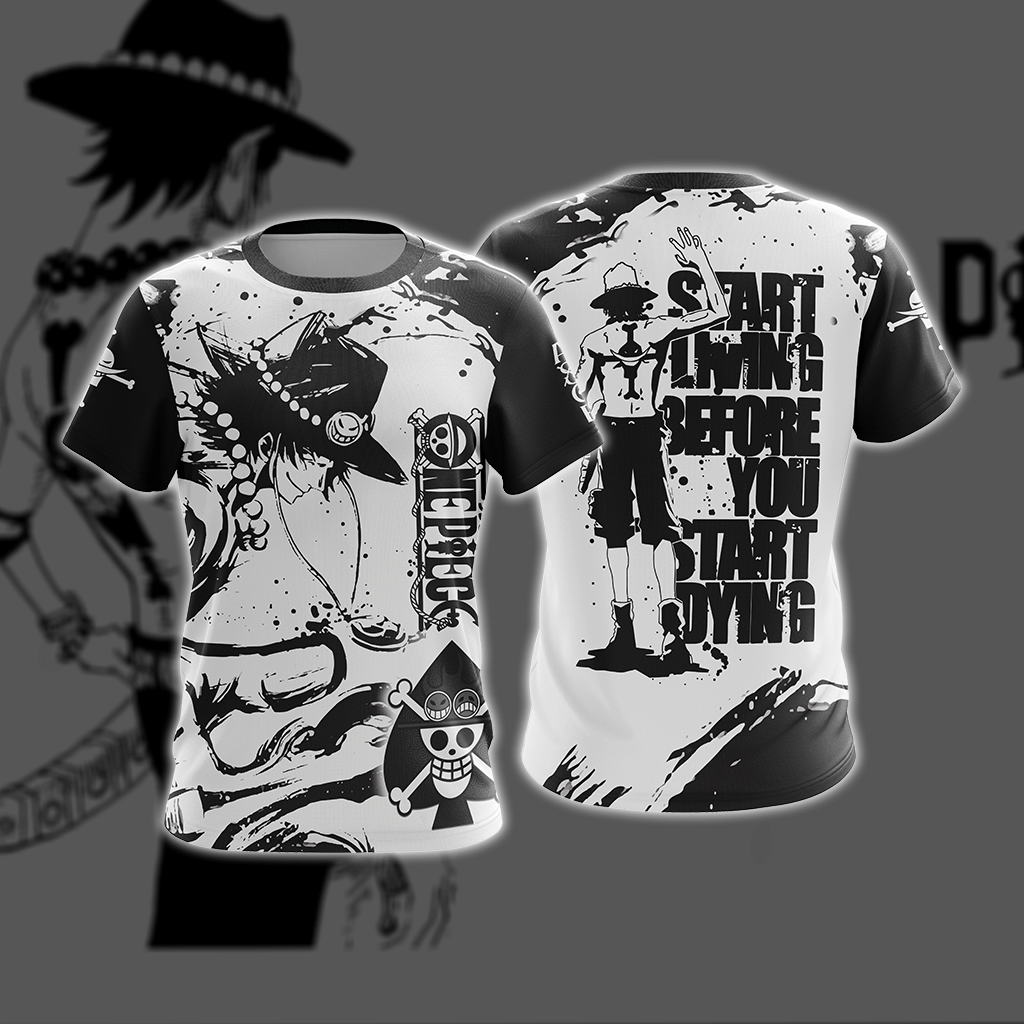 One Piece Ace - Start Living Before U Start Dying New Unisex 3D T-shirt