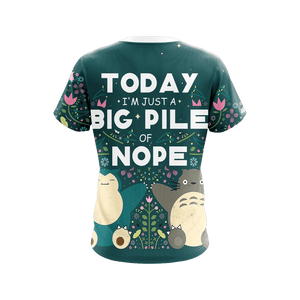 Big Pile Of Nope - Totoro And Snorlax Unisex 3D T-shirt