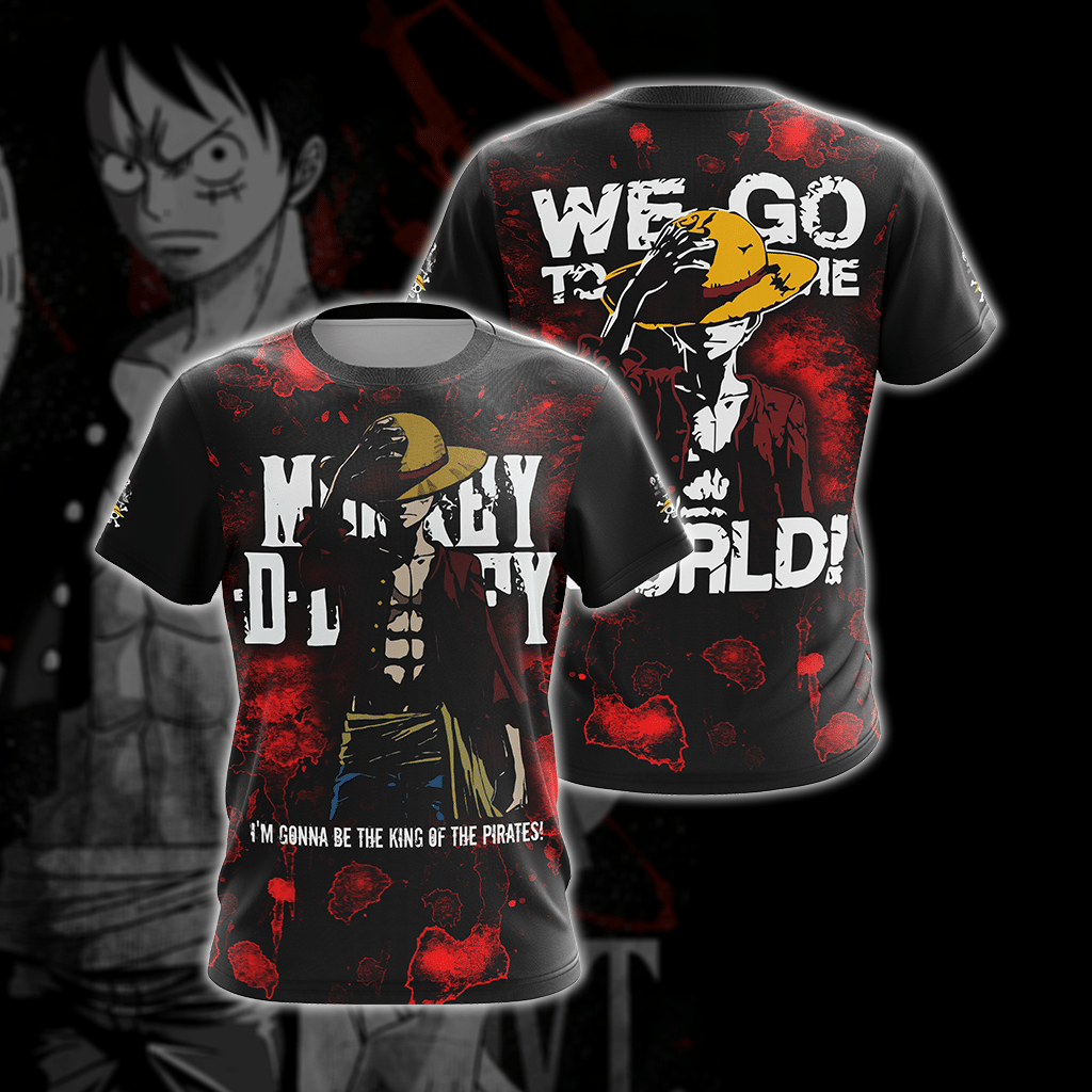 Monkey D. Luffy - I'm Gonna Be The King Of The Pirates Unisex 3D T-shirt