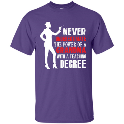 Grandma Teacher T-shirt The Power Of A Grandma With A Teaching Degree Purple