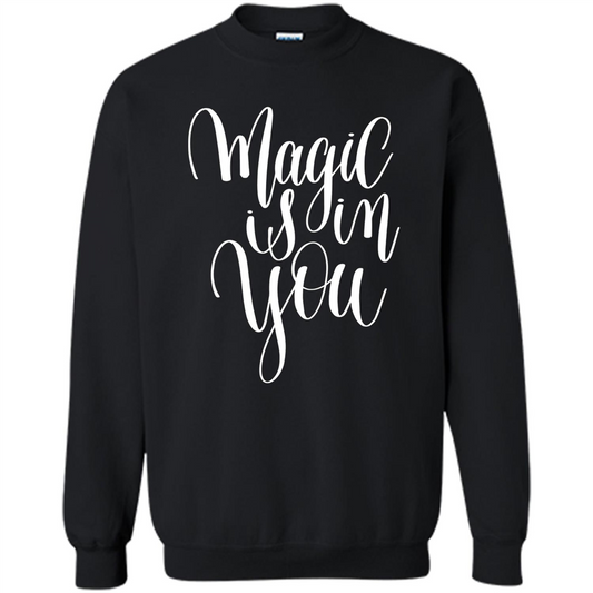 Magic Is In You T-shirt Black
