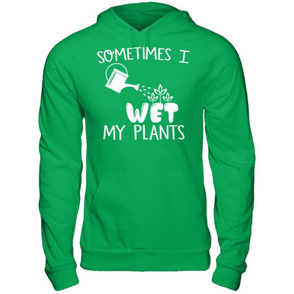 Sometimes I Wet My Plants Gildan - Pullover Hoodie Irish Green