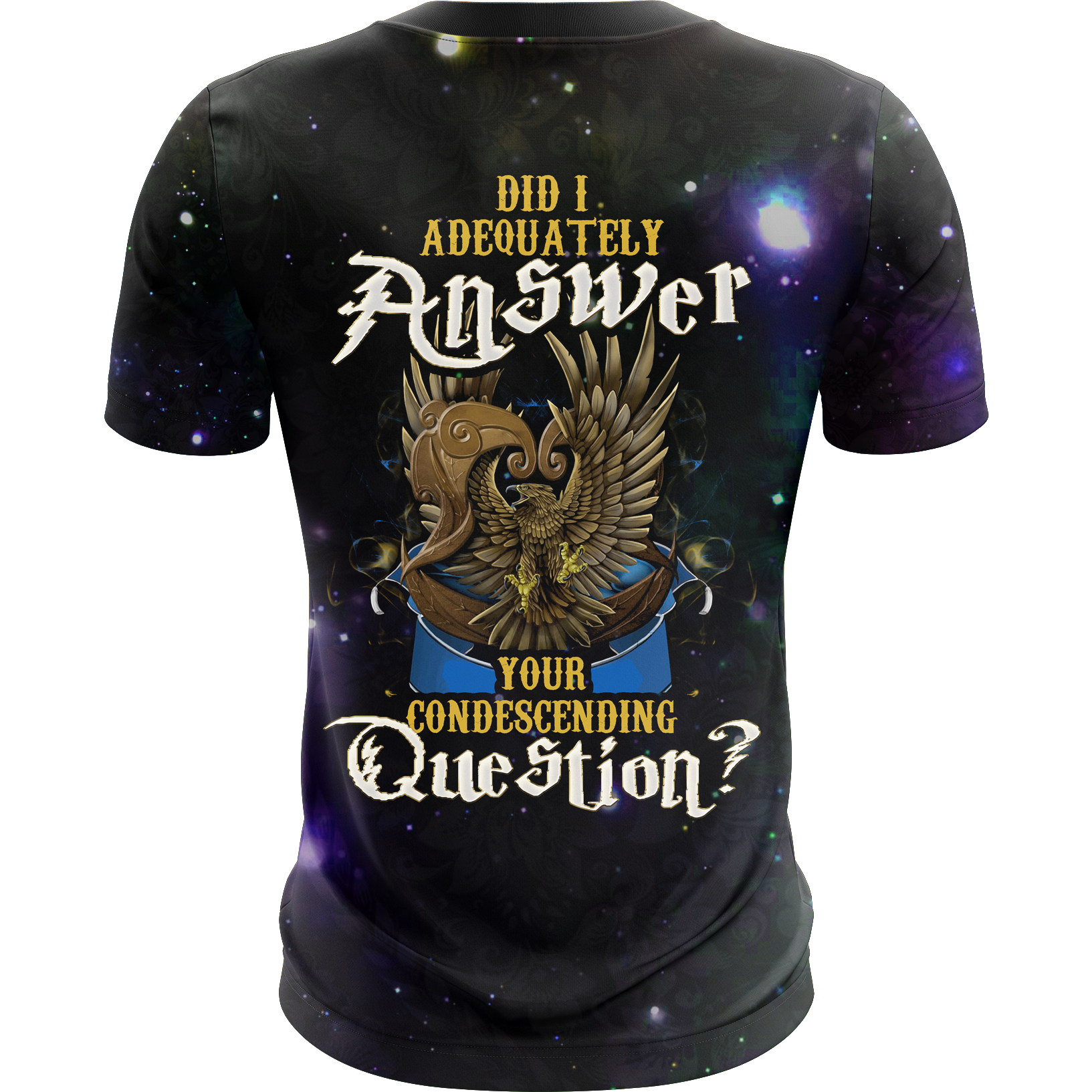 Ravenclaw Harry Potter - Did I Adequately Answer Your Condescending Question?