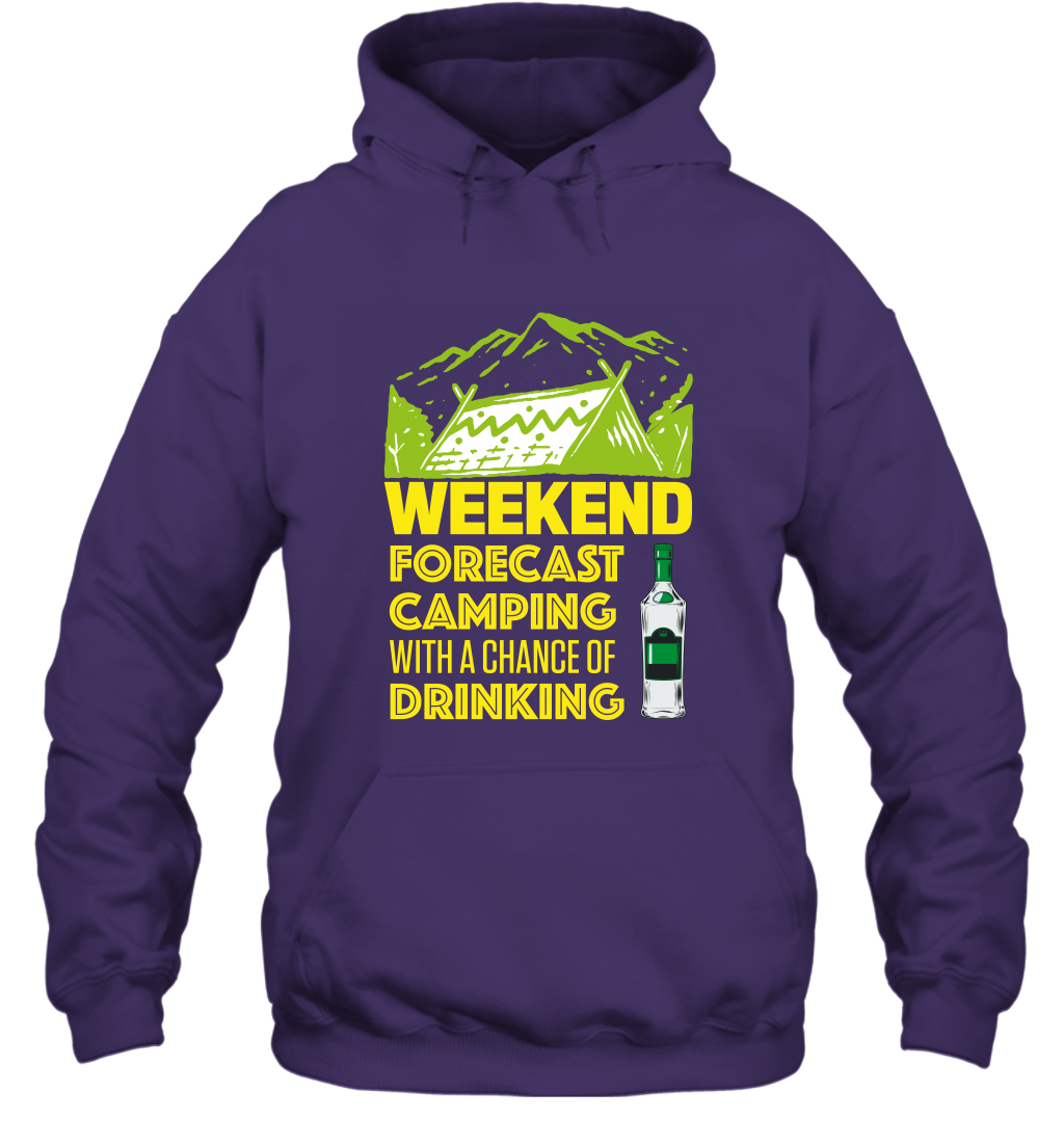 Weekend Forecast Camping With A Chance Of Drinking Shirt Hoodie Purple
