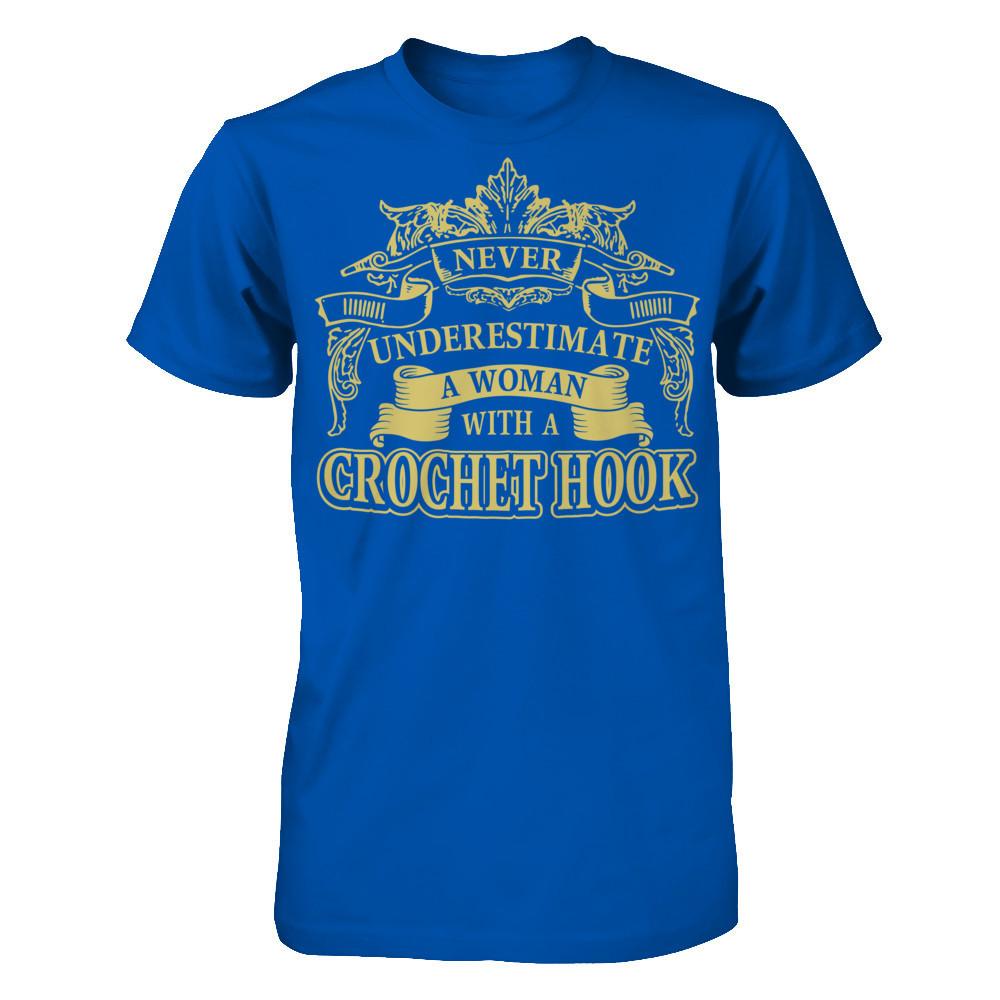 Never Underestimate A Woman With A Crochet Hook Next Level - Unisex Fitted Tee Royal