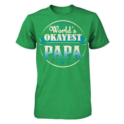 World's Okayest Papa Next Level - Unisex Fitted Tee Kelly Green