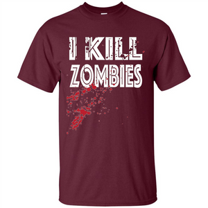 I Kill Zombies T-shirt Costume For Halloween Gift T-shirt