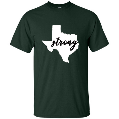Texas Strong T-Shirt Stand Proud with Texas Forest Green