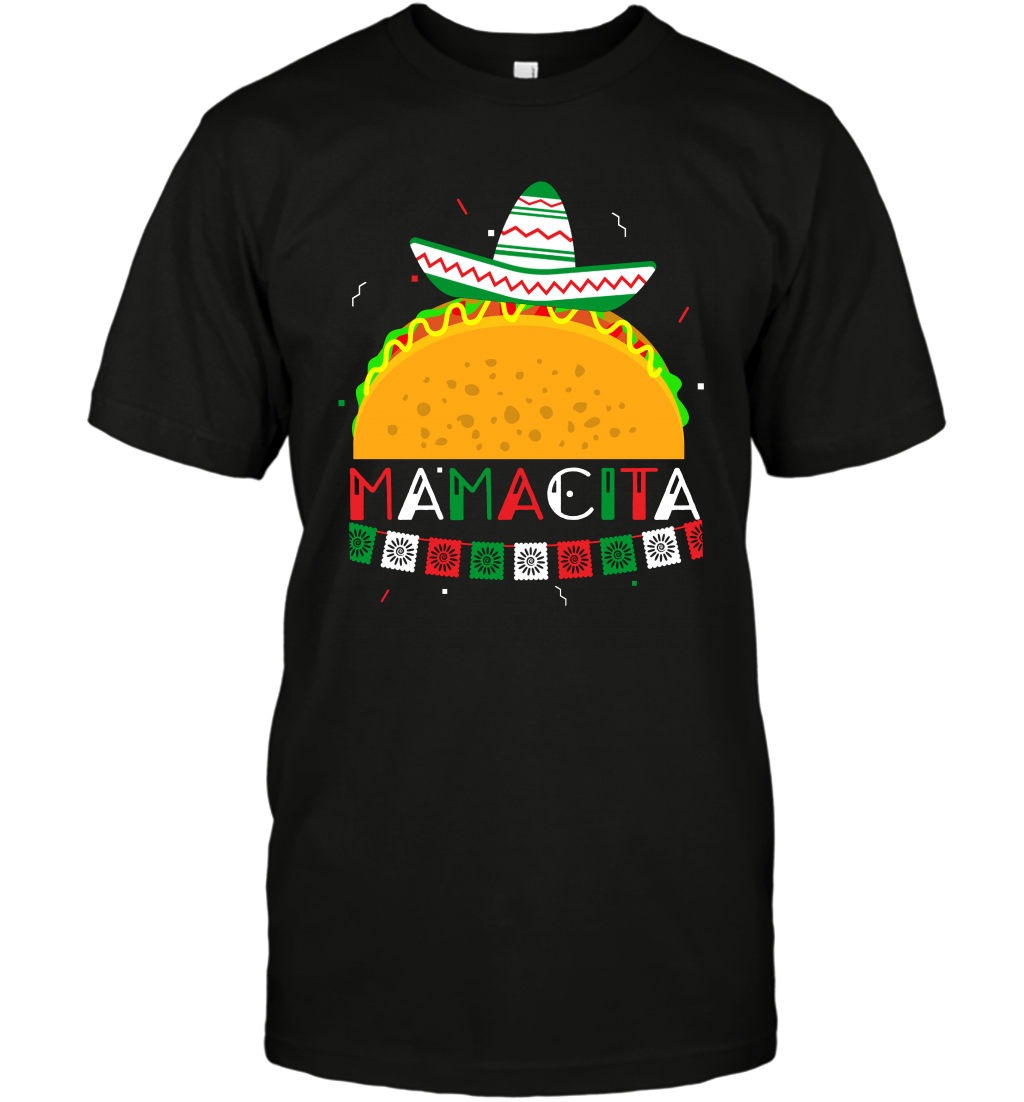 Mamacita Taco Tacos Mexican Cactus Cinco De Mayo Shirt T-Shirt T-Shirt Black