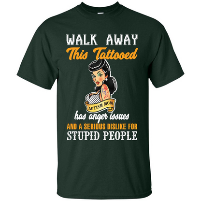 Autism Awareness T-shirt Walk Away This Tattooed Forest Green