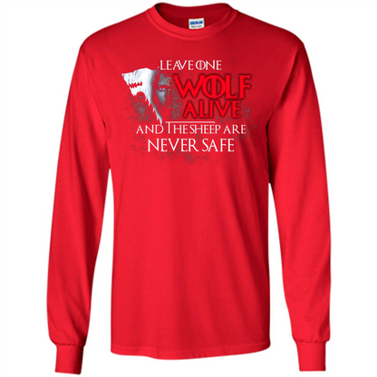 GOT T-shirt Leave One Wolf Alive And The Sheep Are Never Safe Red