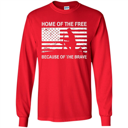 Military T-shirt Home Of The Free Because Of The Brave Red