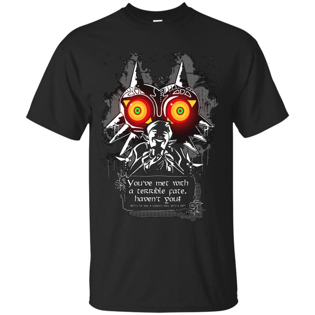 You've Met With A Terrible Fate, Haven't You T-shirt Black